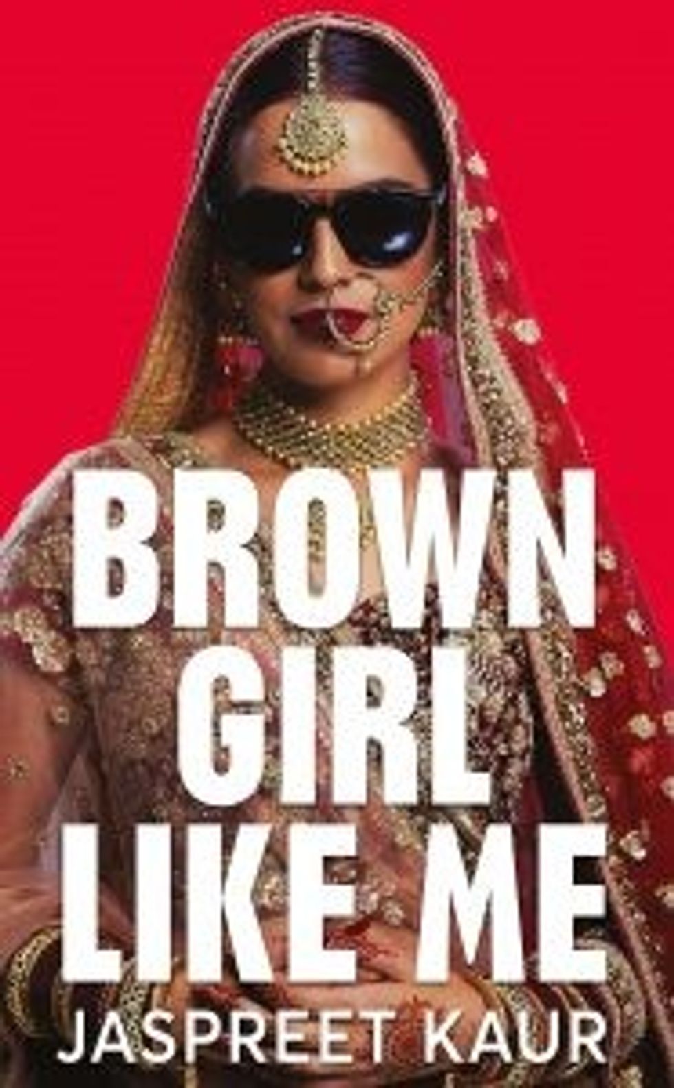 Brown Girl Like Me by Jaspreet Kaur 6dnL