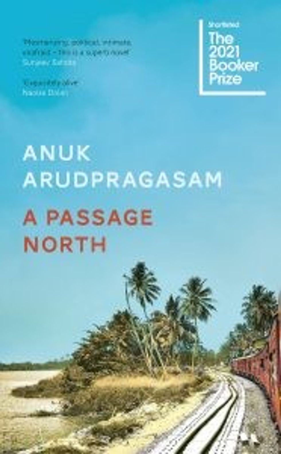 International Book of the year A Passage North by Anuk Arudpragasam f7lehiL