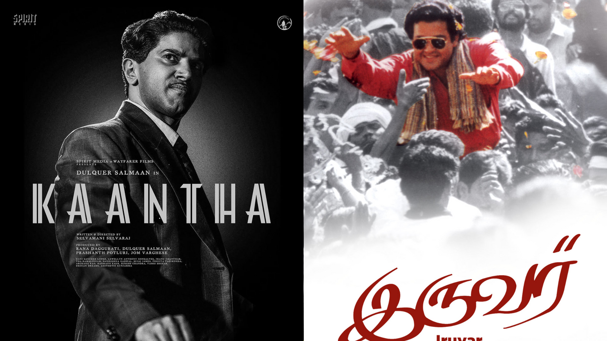 Kaantha' and Mohanlal’s 'Iruvar'