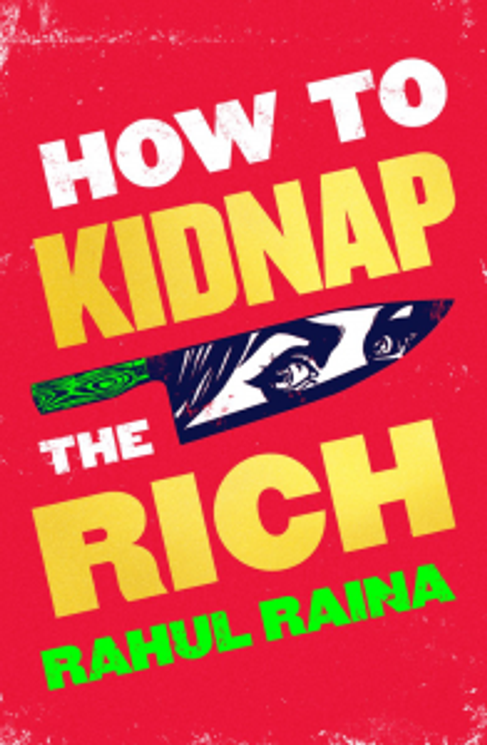 Lead inset How To Kidnap The Rich nown