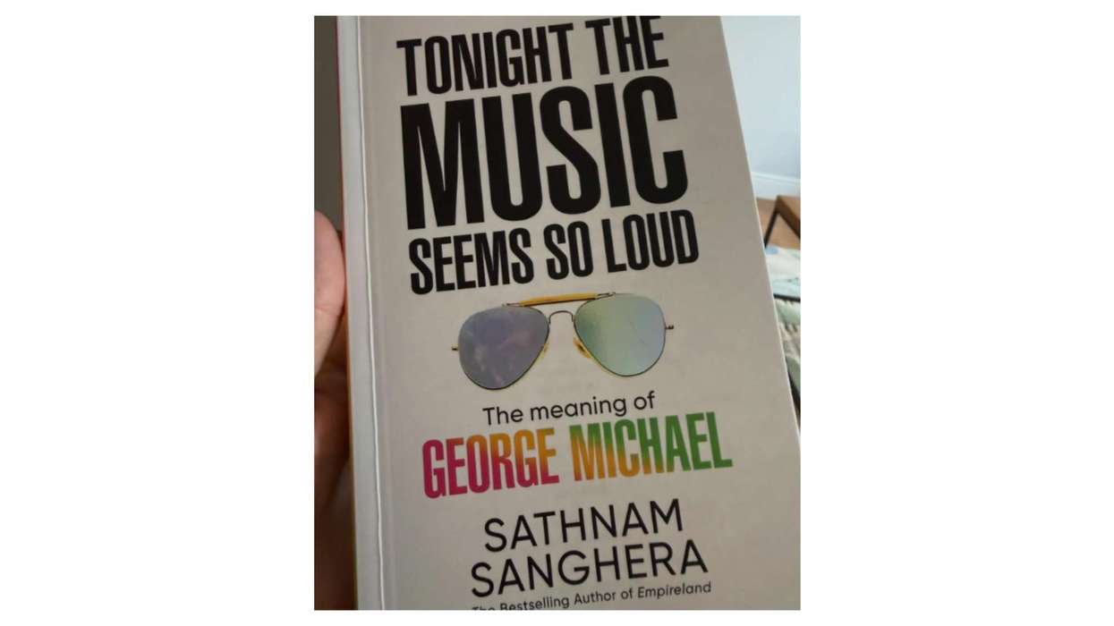Tonight the Music Seems So Loud: The Meaning of George Michael by Sathnam Sanghera