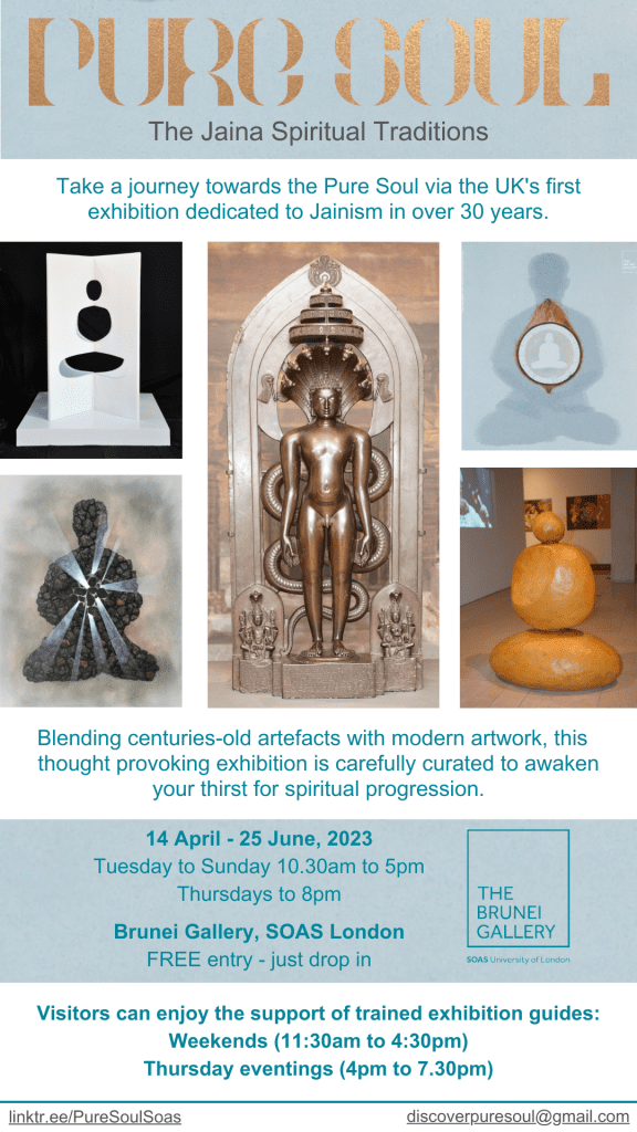 Pure Soul: An exhibition to help discover the spiritual heritage of Jainism
