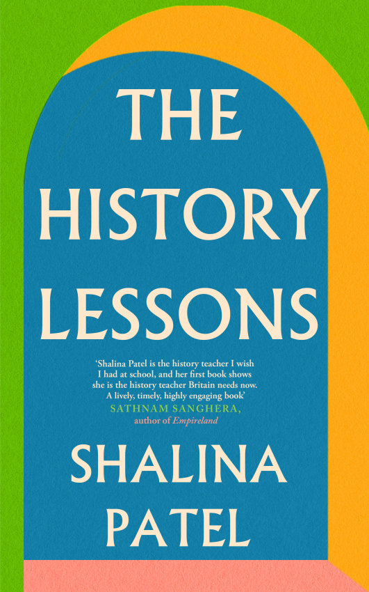 Shalina Patel’s book aims to bridge the gap in British history education
