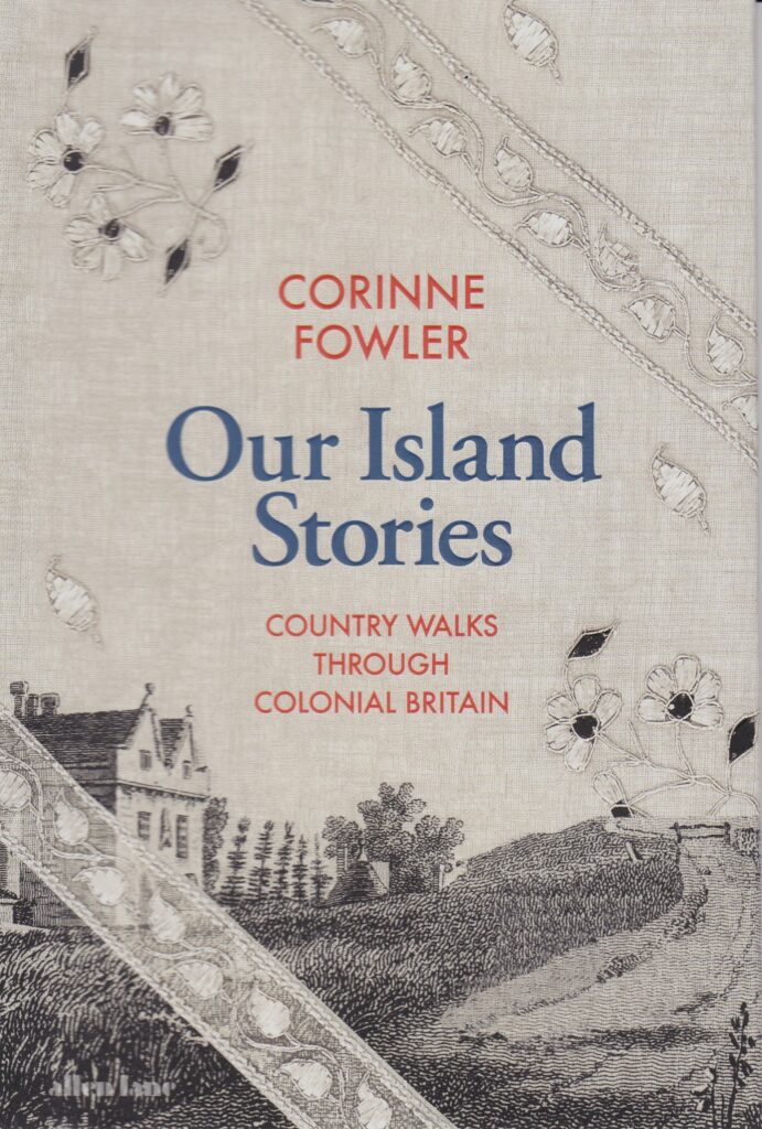 Corinne Fowler’s book explores how empire shaped rural Britain